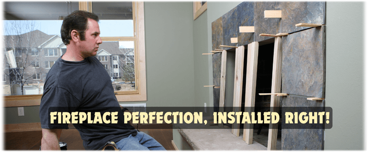 Fireplace Installation Annandale VA